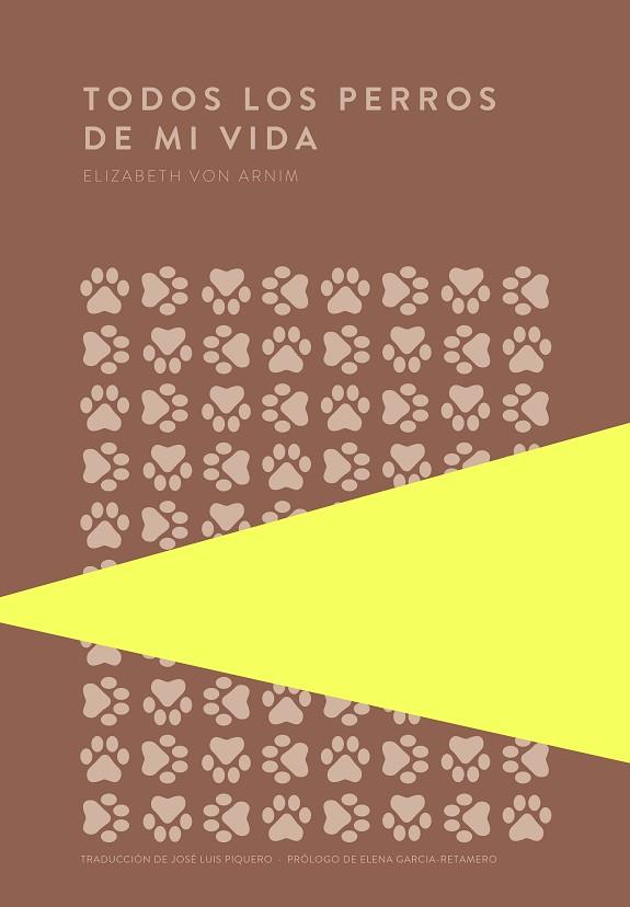 TODOS LOS PERROS DE MI VIDA | 9789992076637 | VON ARNIM, ELIZABETH | Llibreria Online de Banyoles | Comprar llibres en català i castellà online