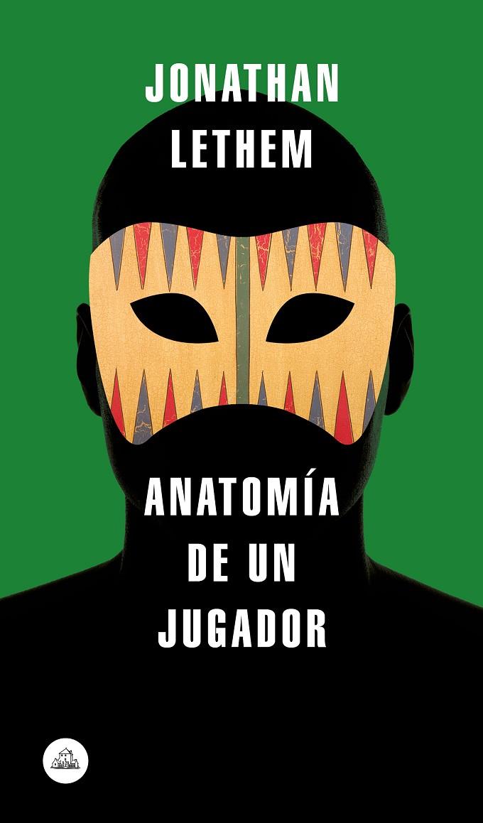 ANATOMÍA DE UN JUGADOR | 9788439734819 | LETHEM, JONATHAN | Llibreria Online de Banyoles | Comprar llibres en català i castellà online