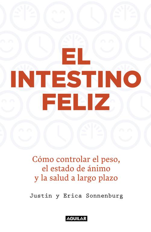 EL INTESTINO FELIZ | 9788403015012 | SONNENBURG,JUSTIN/SONNENBURG,ERICA | Llibreria Online de Banyoles | Comprar llibres en català i castellà online