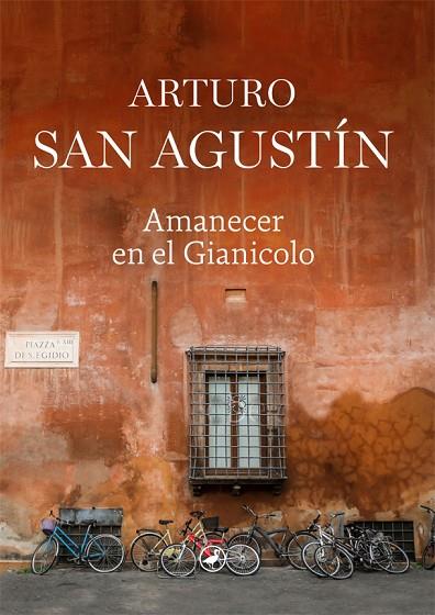 AMANECER EN EL GIANICOLO | 9788418059759 | SAN AGUSTÍN, ARTURO | Llibreria Online de Banyoles | Comprar llibres en català i castellà online