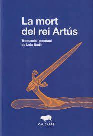 LA MORT DEL REI ARTÚS | 9788412725513 | ANÓNIMO | Llibreria Online de Banyoles | Comprar llibres en català i castellà online