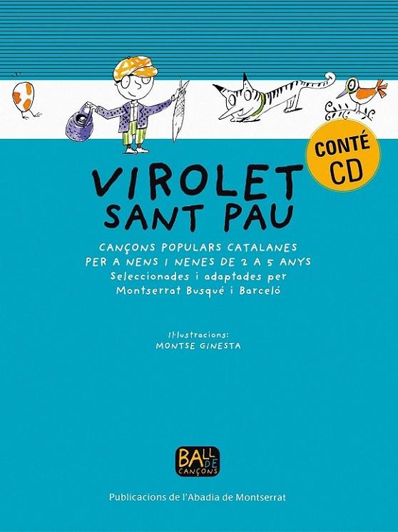 VIROLET SANT PAU + CD | 9788484151692 | BUSQUE I BARCELO, MONTSERRAT ; GINESTA, MONTSE | Llibreria L'Altell - Llibreria Online de Banyoles | Comprar llibres en català i castellà online - Llibreria de Girona