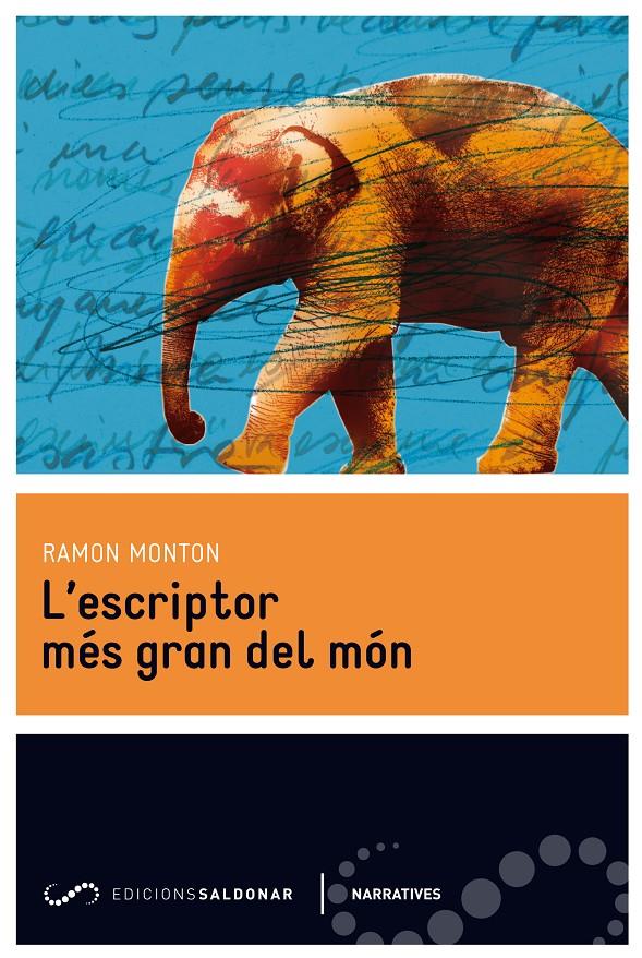ESCRIPTOR MÉS GRAN DEL MÓN, L' | 9788494116476 | MONTON, RAMON | Llibreria Online de Banyoles | Comprar llibres en català i castellà online