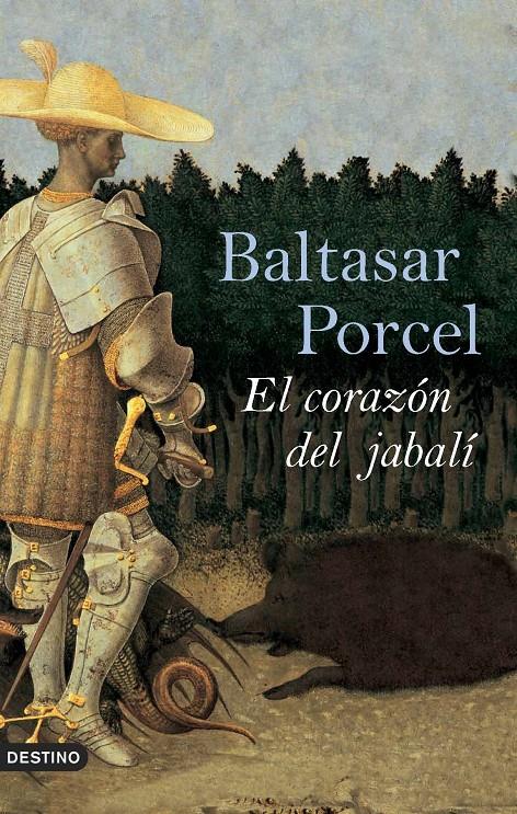 CORAZON DEL JABALÍ, EL | 9788423339730 | PORCEL, BALTASAR | Llibreria Online de Banyoles | Comprar llibres en català i castellà online