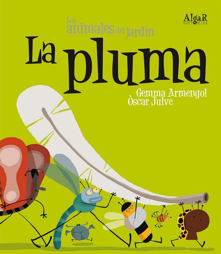 PLUMA, LA -IMPRENTA | 9788498451849 | ARMENGOL, GEMMA/JULVE, ÒSCAR | Llibreria Online de Banyoles | Comprar llibres en català i castellà online