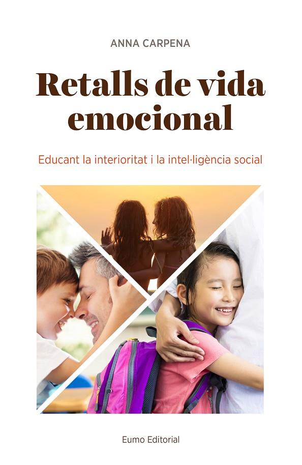 RETALLS DE VIDA EMOCIONAL | 9788497665902 | CARPENA CASAJUANA, ANNA | Llibreria Online de Banyoles | Comprar llibres en català i castellà online