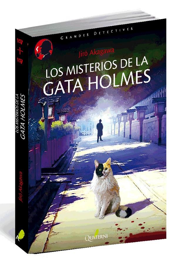 MISTERIOS DE LA GATA HOLMES, LOS | 9788494344954 | AKAGAWA, JIRO | Llibreria Online de Banyoles | Comprar llibres en català i castellà online