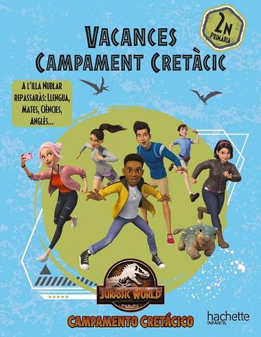 VACANCES CAMPAMENT CRETÀCIC 2N PRIMÀRIA | 9788419316479 | RUBIO NÚÑEZ, EMMA/CARRIL MARTÍNEZ, ISABEL/SÁNCHEZ ORTIZ, RAQUEL/LÓPEZ VELOSO, FERNANDO | Llibreria Online de Banyoles | Comprar llibres en català i castellà online