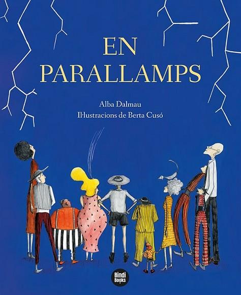 PARALLAMPS, EN | 9788418288449 | DALMAU VIURE, ALBA | Llibreria Online de Banyoles | Comprar llibres en català i castellà online