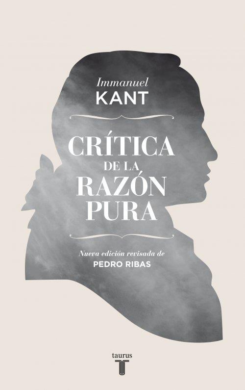 CRÍTICA DE LA RAZÓN PURA | 9788430607099 | KANT, IMMANUEL | Llibreria Online de Banyoles | Comprar llibres en català i castellà online