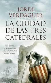 CIUDAD DE LAS TRES CATEDRALES, LA | 9788417229764 | VERDAGUER, JORDI | Llibreria Online de Banyoles | Comprar llibres en català i castellà online