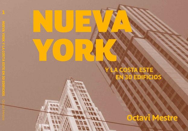 NUEVA YORK Y LA COSTA ESTE EN 30 EDIFICIOS | 9788494896248 | MESTRE, OCTAVI | Llibreria Online de Banyoles | Comprar llibres en català i castellà online