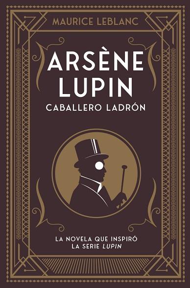 ARSÈNE LUPIN, CABALLERO LADRÓN | 9788418538506 | LEBLANC, MAURICE | Llibreria Online de Banyoles | Comprar llibres en català i castellà online