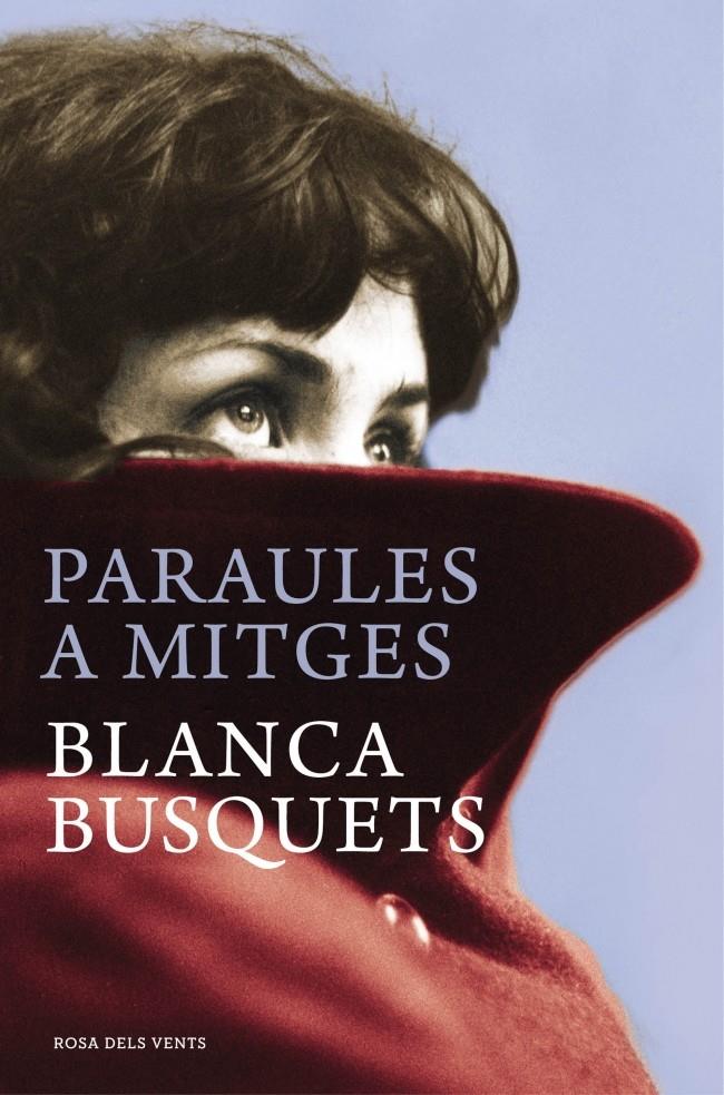 PARAULES A MITGES | 9788415961246 | BUSQUETS,BLANCA | Llibreria Online de Banyoles | Comprar llibres en català i castellà online