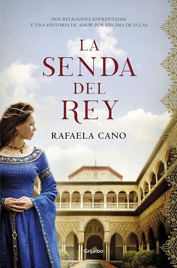 LA SENDA DEL REY | 9788425357671 | CANO, RAFAELA | Llibreria Online de Banyoles | Comprar llibres en català i castellà online