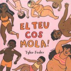 TEU COS MOLA!, EL | 9788418723483 | FEDER, TYLER | Llibreria Online de Banyoles | Comprar llibres en català i castellà online