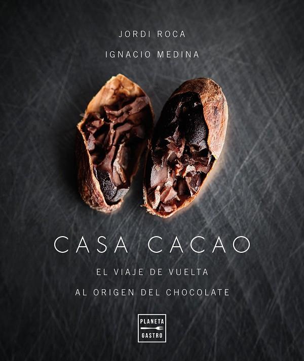 CASA CACAO | 9788408197553 | ROCA, JORDI/MEDINA, IGNACIO | Llibreria Online de Banyoles | Comprar llibres en català i castellà online