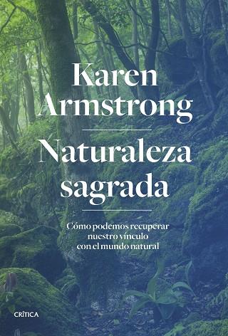 NATURALEZA SAGRADA | 9788491994473 | ARMSTRONG, KAREN | Llibreria Online de Banyoles | Comprar llibres en català i castellà online