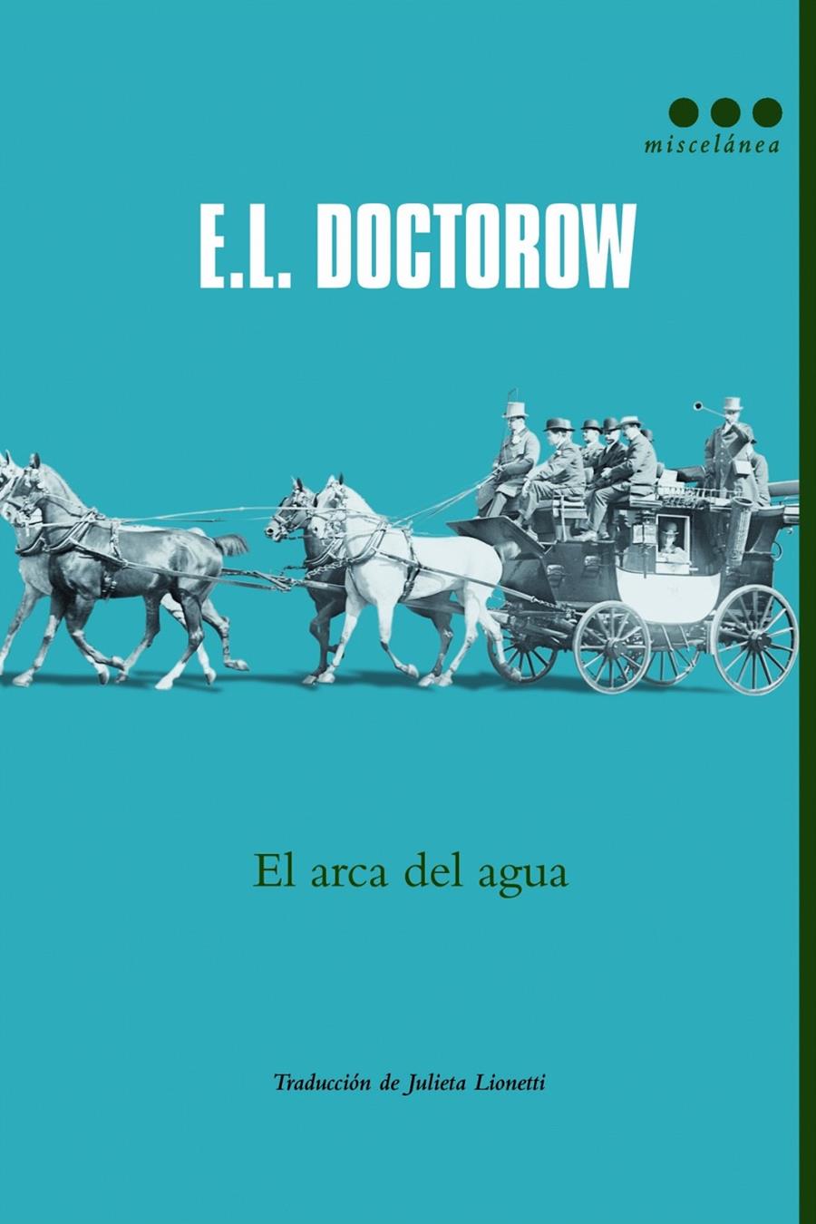 ARCA DEL AGUA, EL | 9788499187167 | DOCTOROW, E. L. | Llibreria Online de Banyoles | Comprar llibres en català i castellà online