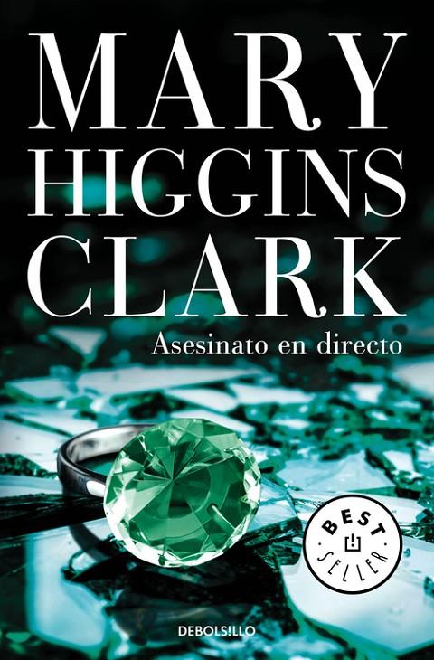 ASESINATO EN DIRECTO | 9788466338363 | HIGGINS CLARK, MARY | Llibreria Online de Banyoles | Comprar llibres en català i castellà online