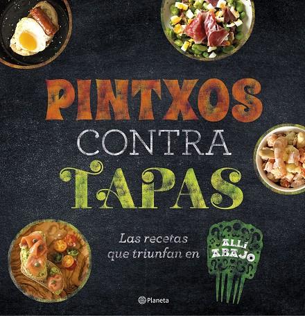 PINTXOS CONTRA TAPAS | 9788408193685 | ATRESMEDIA | Llibreria Online de Banyoles | Comprar llibres en català i castellà online
