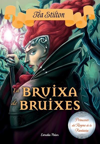 LA BRUIXA DE BRUIXES | 9788491370215 | TEA STILTON | Llibreria Online de Banyoles | Comprar llibres en català i castellà online