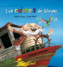 COLORES DE SILVANO, LOS | 9788492702428 | ALIAGA, ROBERTO | Llibreria Online de Banyoles | Comprar llibres en català i castellà online