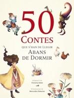  50 CONTES QUE CAL LLEGIR ABANS DE DORMIR, ELS | 9788492882816 | VARIOS AUTORES | Llibreria Online de Banyoles | Comprar llibres en català i castellà online