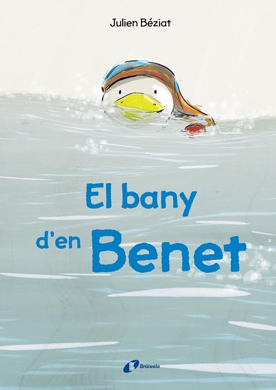 EL BANY D'EN BENET | 9788499069821 | BÉZIAT, JULIEN | Llibreria Online de Banyoles | Comprar llibres en català i castellà online