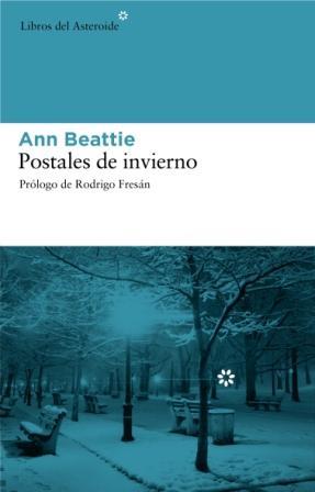 POSTALES DE INVIERNO | 9788493591496 | BEATTIE,ANN | Llibreria Online de Banyoles | Comprar llibres en català i castellà online