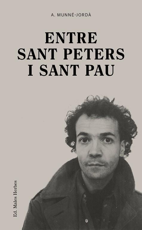 ENTRE SANT PETERS I SANT PAU | 9788412662412 | MUNNÉ-JORDÀ, ANTONI | Llibreria Online de Banyoles | Comprar llibres en català i castellà online