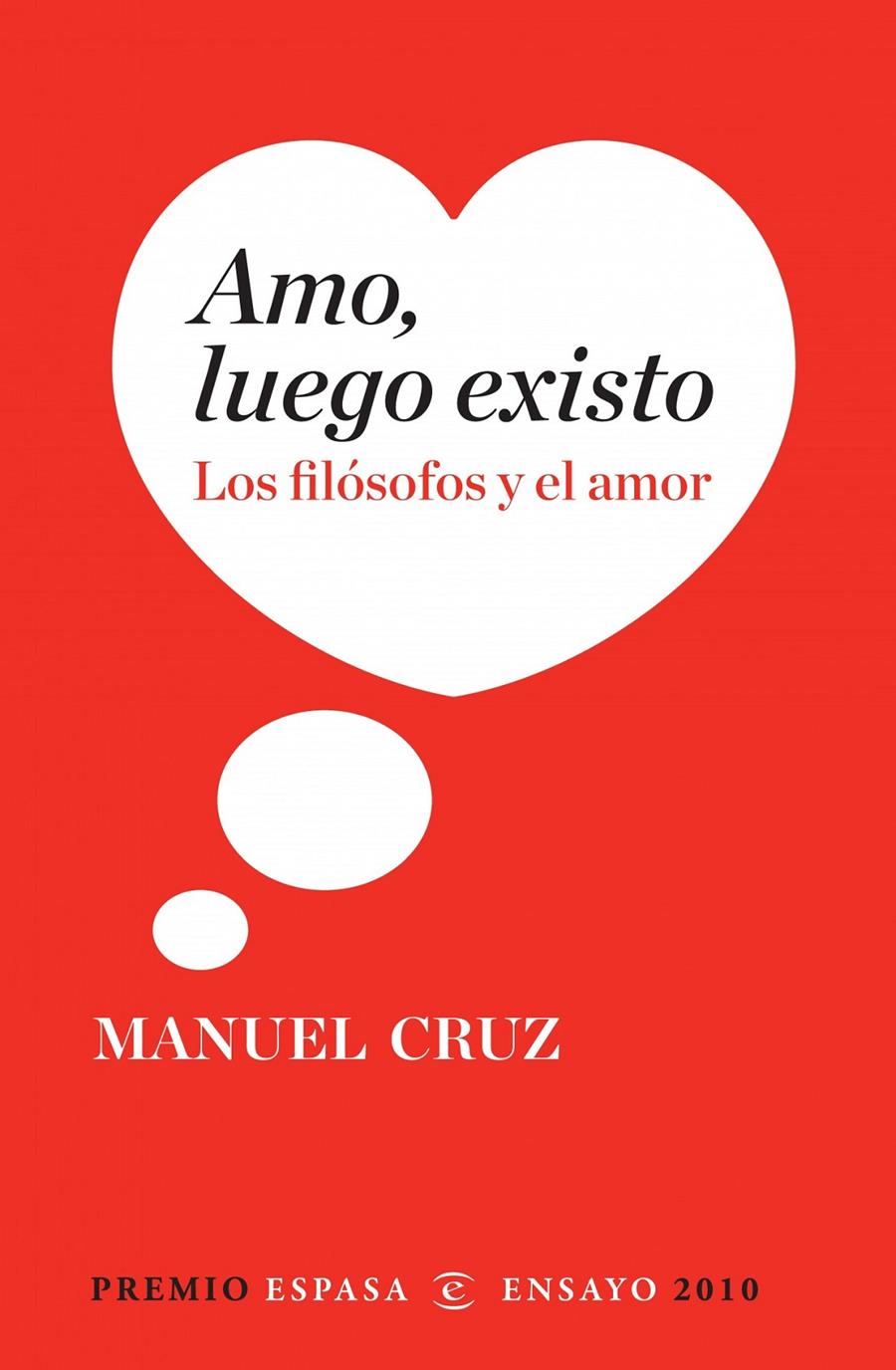 AMO, LUEGO EXISTO | 9788467034349 | CRUZ, MANUEL | Llibreria Online de Banyoles | Comprar llibres en català i castellà online