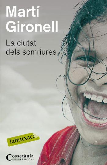 CIUTAT DELS SOMRIURES,LA | 9788499300191 | GIRONELL, MARTÍ | Llibreria Online de Banyoles | Comprar llibres en català i castellà online