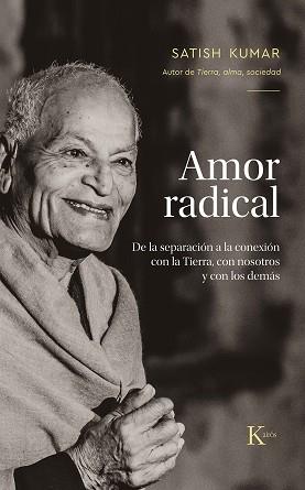 AMOR RADICAL | 9788411211789 | KUMAR, SATISH | Llibreria Online de Banyoles | Comprar llibres en català i castellà online