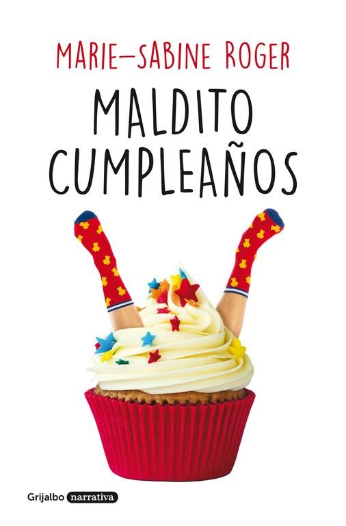 MALDITO CUMPLEAÑOS | 9788425355318 | ROGER, MARIE-SABINE | Llibreria Online de Banyoles | Comprar llibres en català i castellà online