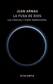 FUGA DE DIOS, LA | 9788494729706 | ARNAU NAVARRO, JUAN | Llibreria Online de Banyoles | Comprar llibres en català i castellà online