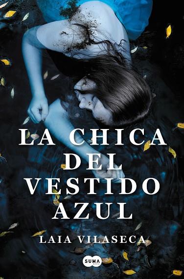 CHICA DEL VESTIDO AZUL, LA | 9788491295297 | VILASECA, LAIA | Llibreria Online de Banyoles | Comprar llibres en català i castellà online