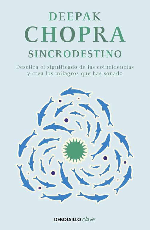 SINCRODESTINO | 9788466331937 | CHOPRA, DEEPAK | Llibreria Online de Banyoles | Comprar llibres en català i castellà online