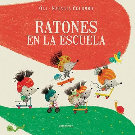 RATONES EN LA ESCUELA | 9788413430928 | GONZÁLEZ, XOSÉ MANUEL | Llibreria Online de Banyoles | Comprar llibres en català i castellà online