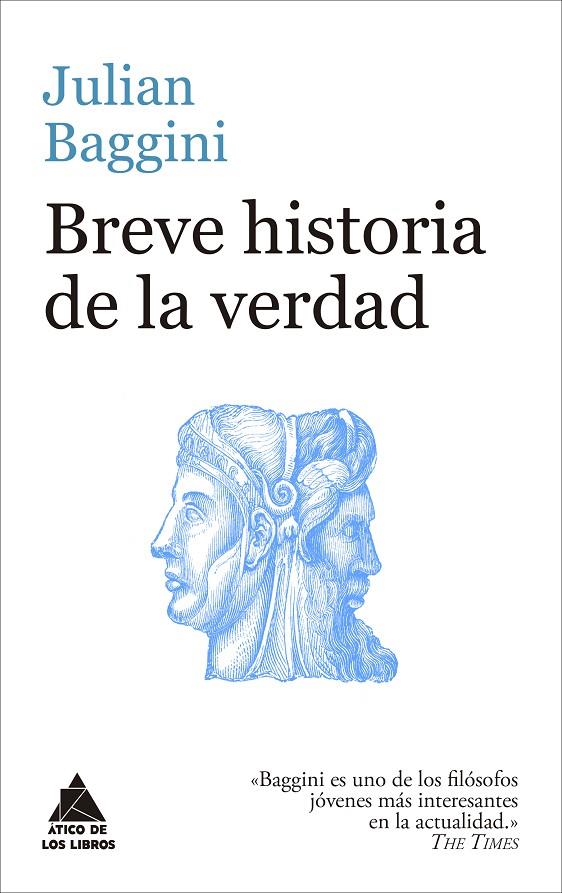 BREVE HISTORIA DE LA VERDAD | 9788416222759 | BAGGINI, JULIAN | Llibreria Online de Banyoles | Comprar llibres en català i castellà online