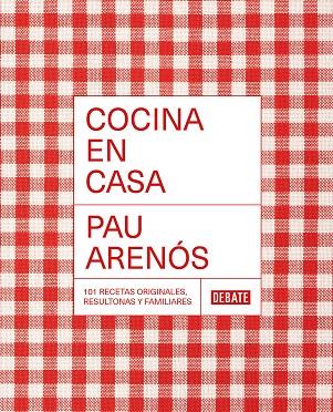 COCINA EN CASA | 9788418967306 | ARENÓS, PAU | Llibreria Online de Banyoles | Comprar llibres en català i castellà online