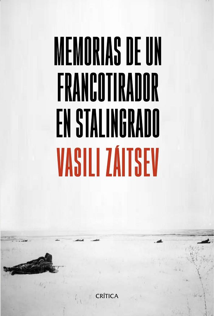 MEMORIAS DE UN FRANCOTIRADOR EN STALINGRADO | 9788491990703 | ZÁITSEV, VASILI | Llibreria Online de Banyoles | Comprar llibres en català i castellà online