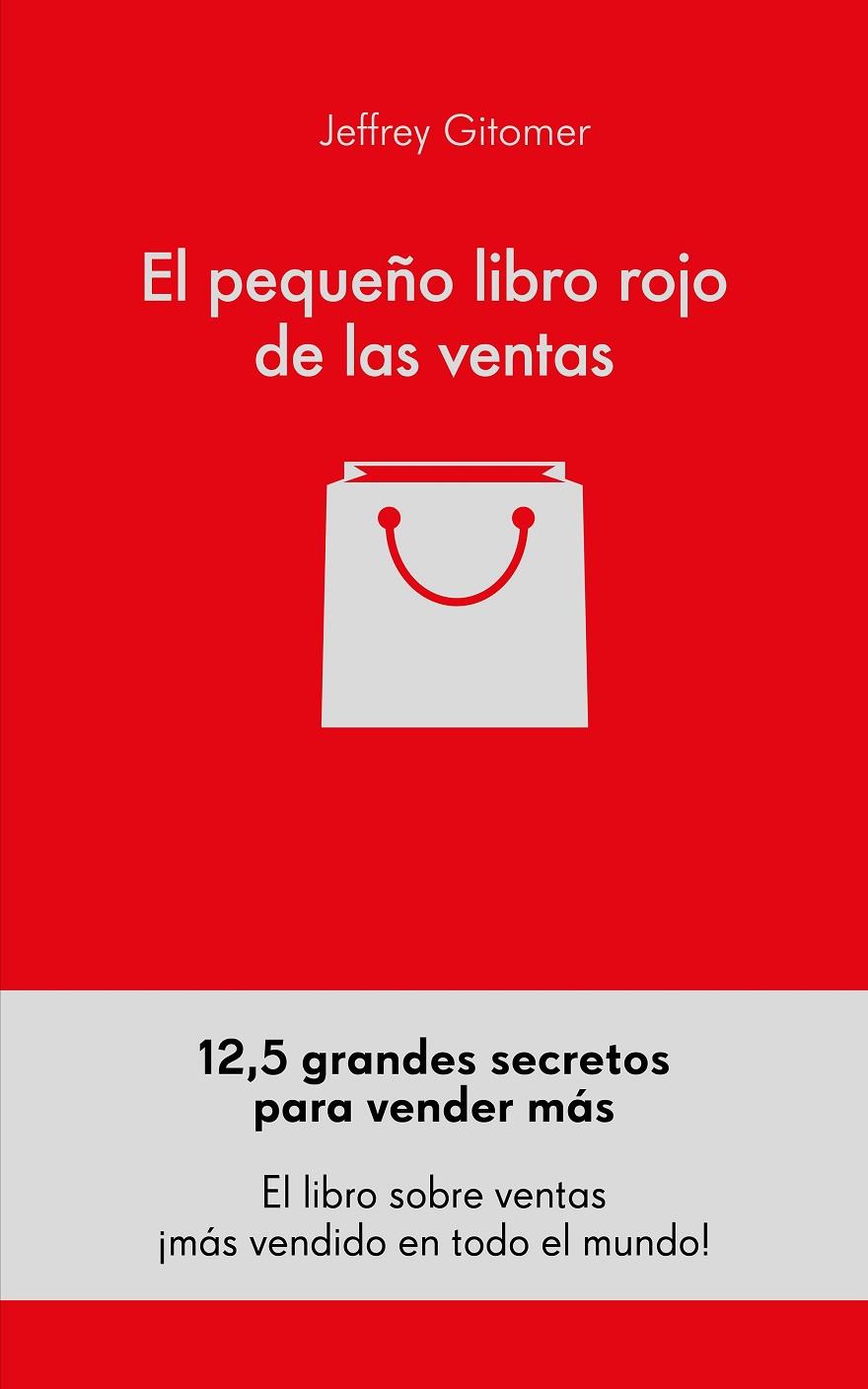 PEQUEÑO LIBRO ROJO DE LAS VENTAS, EL | 9788416253791 | GITOMER, JEFFREY | Llibreria Online de Banyoles | Comprar llibres en català i castellà online