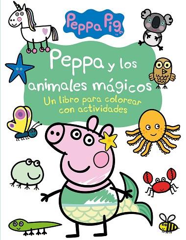 PEPPA Y LOS ANIMALES MÁGICOS (ACTIVIDADES PARA COLOREAR) | 9788448861056 | HASBRO,/EONE, | Llibreria Online de Banyoles | Comprar llibres en català i castellà online
