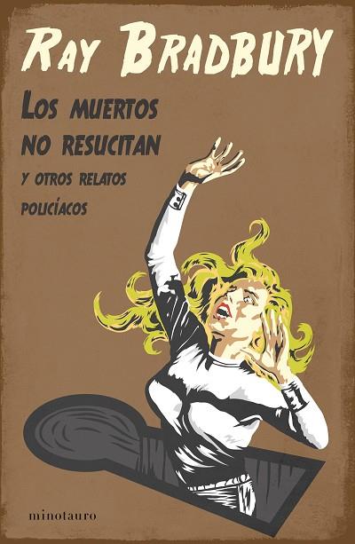 LOS MUERTOS NO RESUCITAN | 9788445009918 | BRADBURY, RAY | Llibreria Online de Banyoles | Comprar llibres en català i castellà online