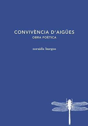 CONVIVÈNCIA D’AIGÜES | 9788494970283 | ZORAIDA BURGOS | Llibreria Online de Banyoles | Comprar llibres en català i castellà online