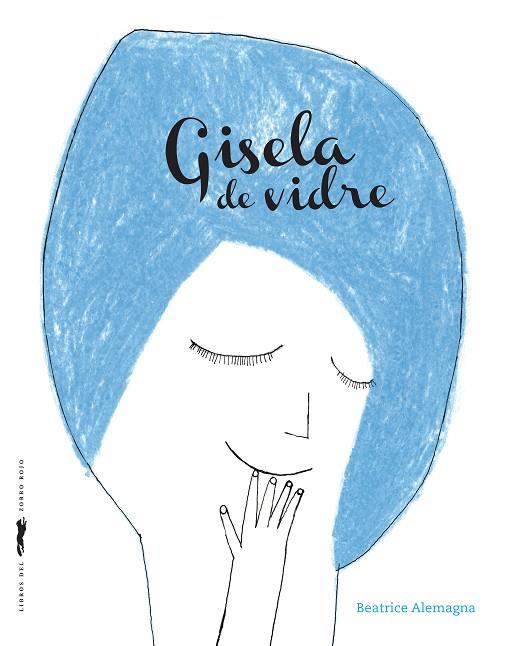 GISELA DE VIDRE | 9788494990472 | ALEMAGNA, BEATRICE | Llibreria Online de Banyoles | Comprar llibres en català i castellà online