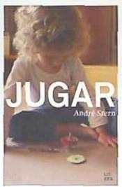 JUGAR | 9788494601378 | STERN, ANDRÉ | Llibreria Online de Banyoles | Comprar llibres en català i castellà online
