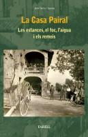 CASA PAIRAL, LA | 9788492811649 | TORRES I SOCIATS, JORDI | Llibreria L'Altell - Llibreria Online de Banyoles | Comprar llibres en català i castellà online - Llibreria de Girona