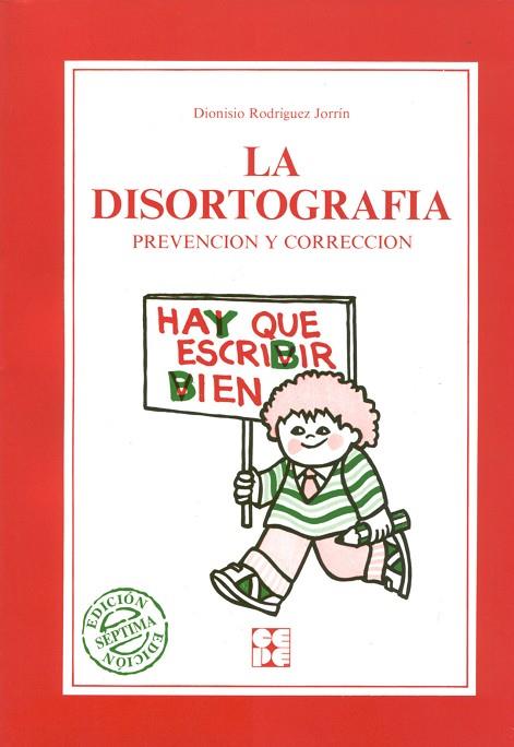 DISORTOGRAFÍA. PREVENCIÓN Y CORRECCIÓN, LA | 9788486235307 | RODRIGUEZ JORRIN, DIONISIO | Llibreria Online de Banyoles | Comprar llibres en català i castellà online